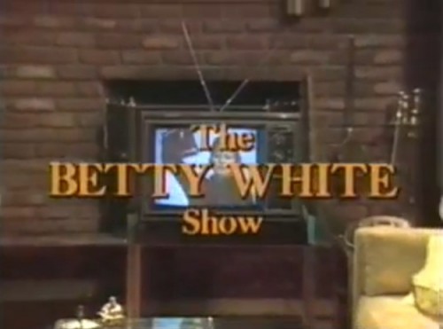 'The Betty White Show,' TV title, 1977
