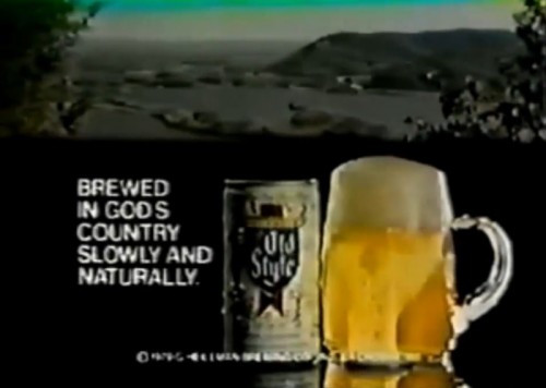 Mere mortals are allowed one six-pack per week. (Old style Beer commercial, 1979)