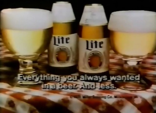 Famous tag line #2,940. (Miller Lite commercial, 1979)