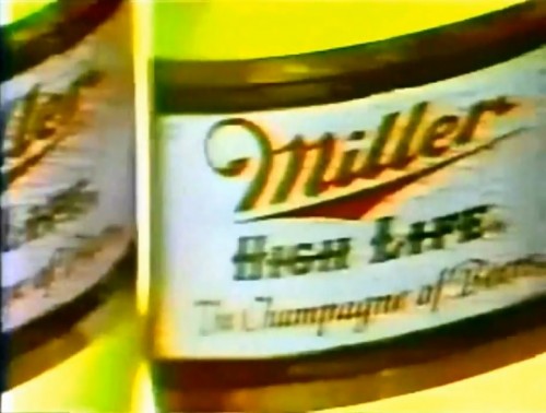 'The Champagne of Beers." (Miller High Life commercial, 1976)
