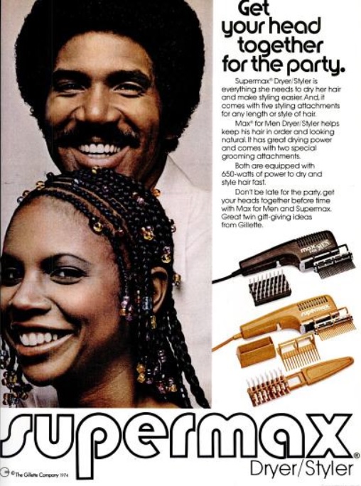 Gillette Supermax Dryer/Styler. ('Ebony' magazine, December, 1974)